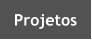 Projetos